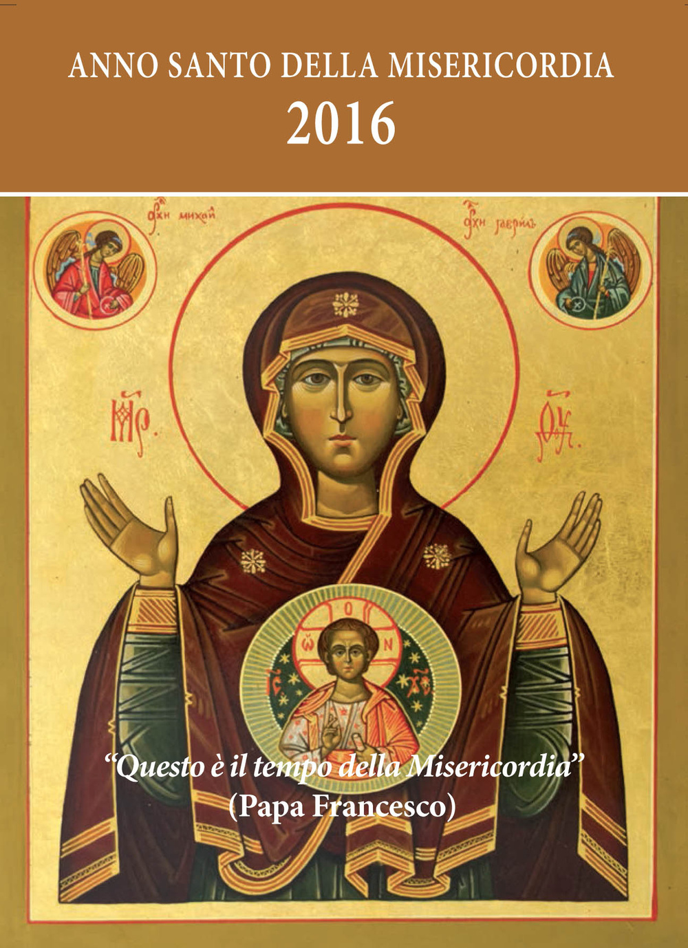 Calendario liturgico 2016. Questo è il tempo della misericordia