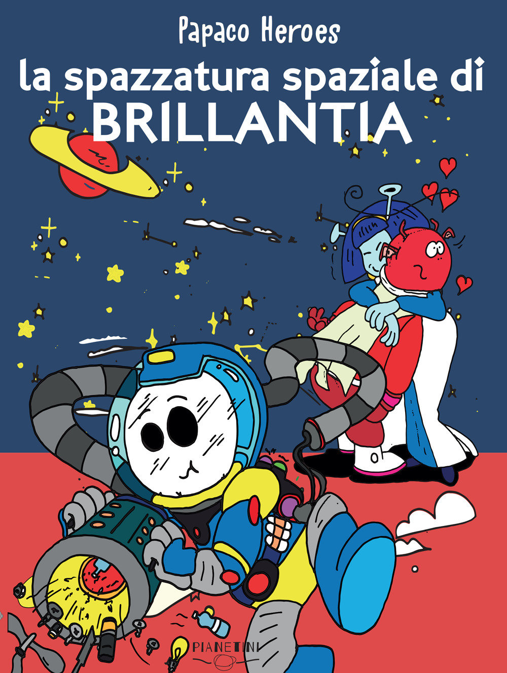 La spazzatura spaziale di Brillantia. Papaco Heroes