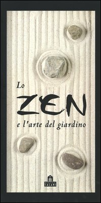Lo zen e l'arte del giardino