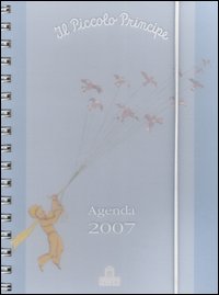 Il Piccolo Principe. Agenda 2007
