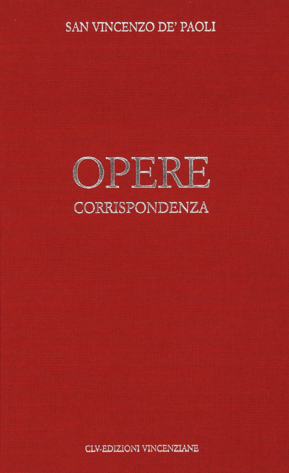 Opere. Vol. 2: Corrispondenza (1640-luglio 1646)