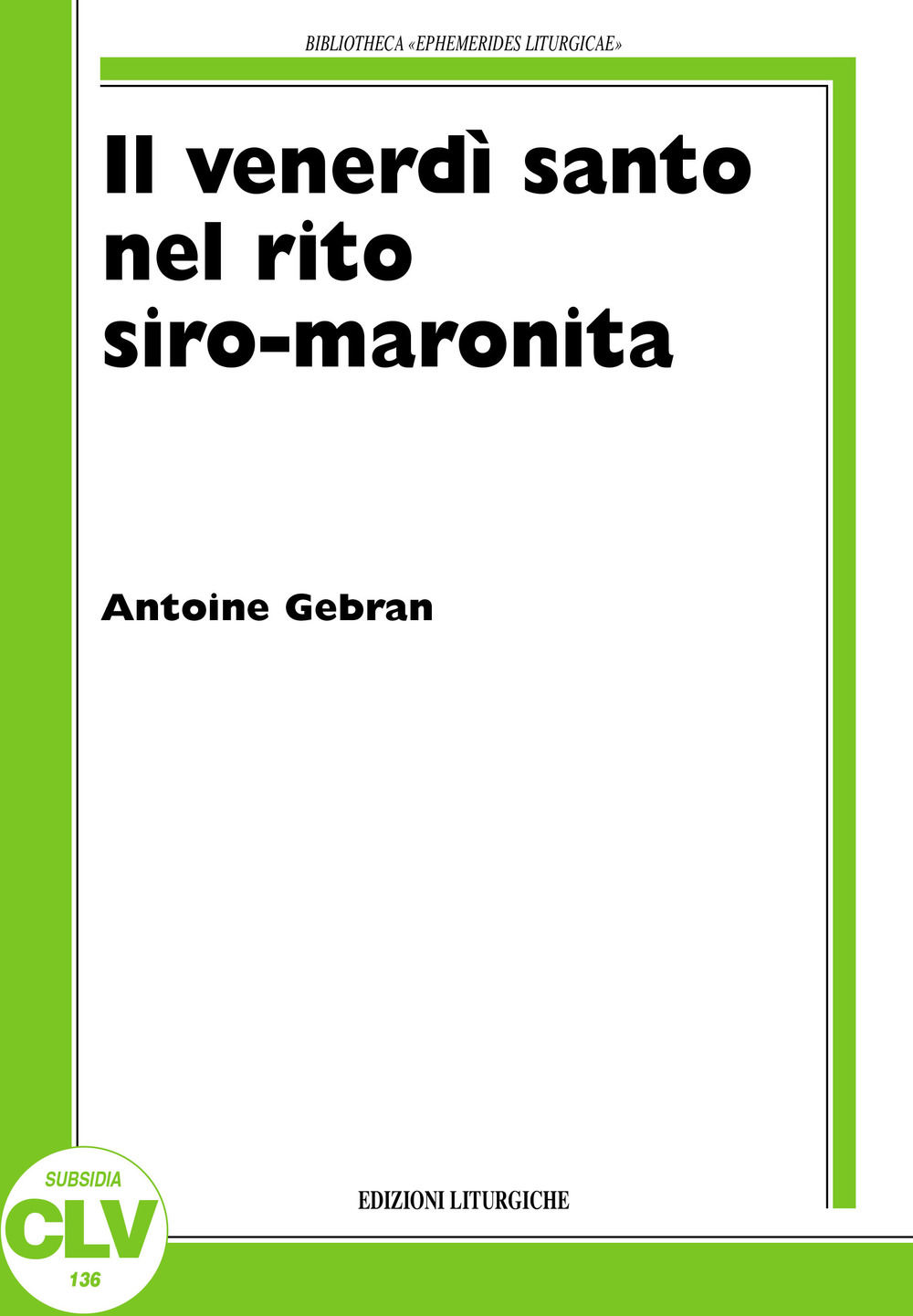 Il venerdì santo nel rito siro-maronita