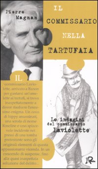 Il commissario nella tartufaia. Le indagini del commissario Laviolette