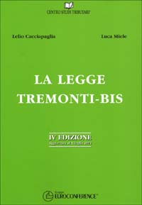 La legge Tremonti-bis