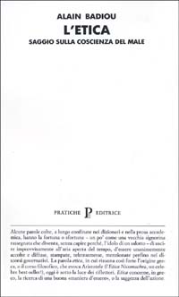 Etica. Saggio sulla coscienza del male