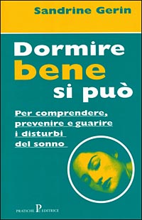 Dormire bene si può