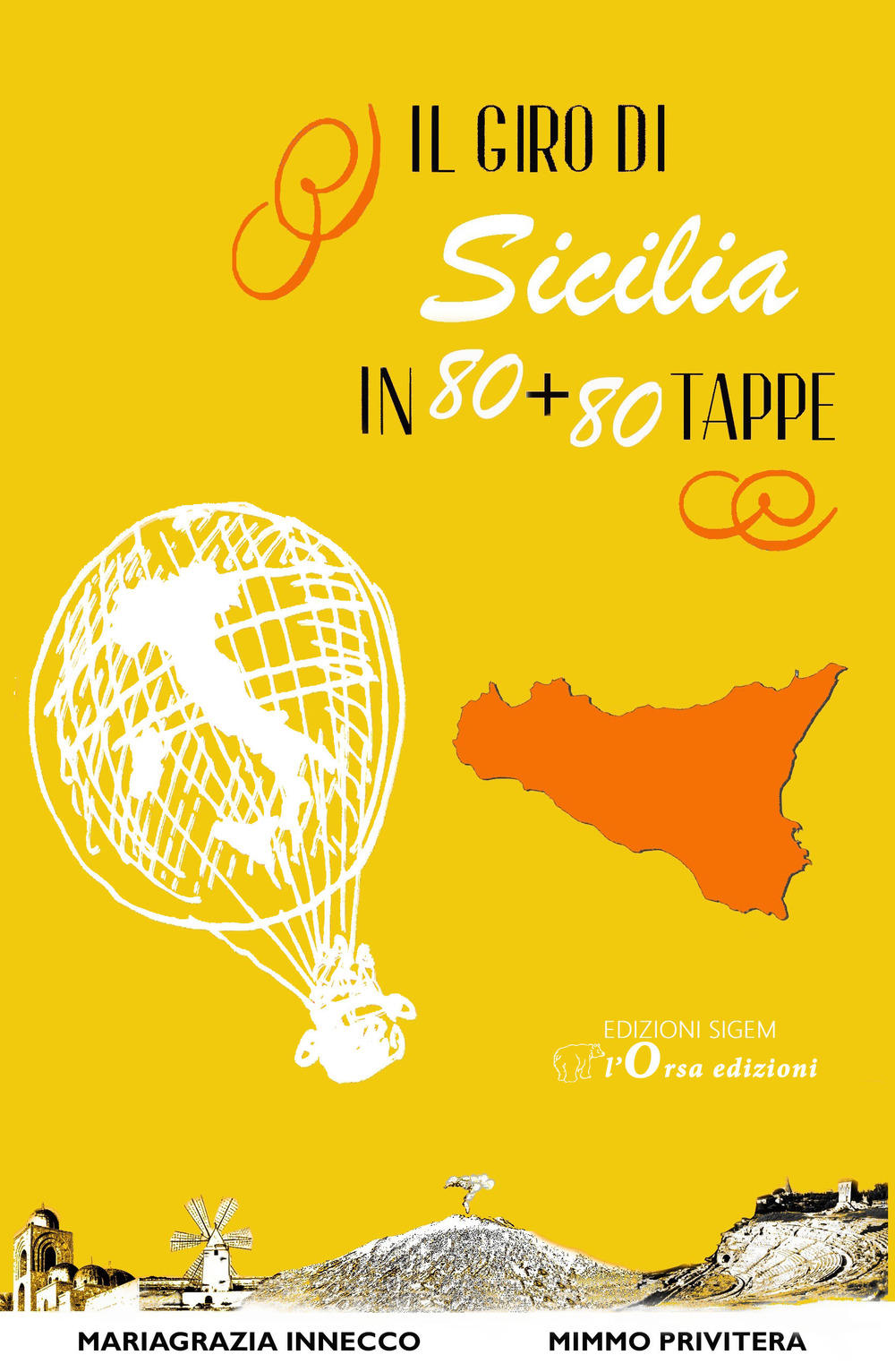 Il giro di Sicilia in 80+80 tappe