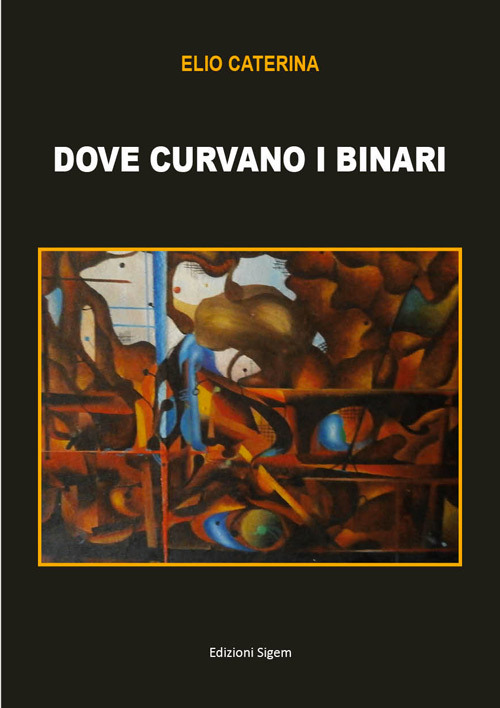 Dove curvano i binari