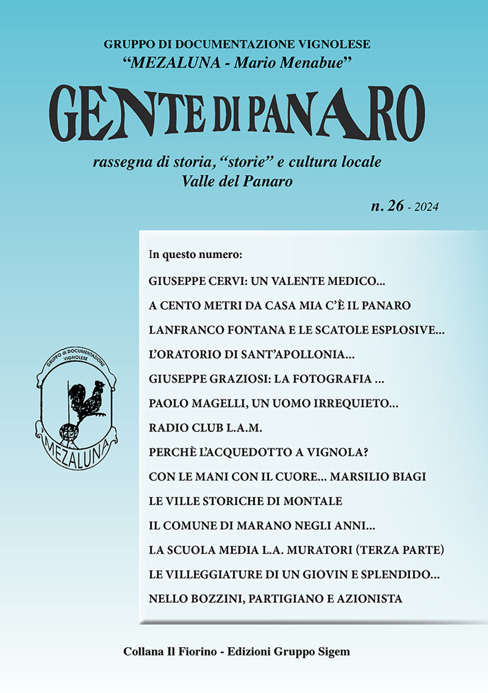 Gente di Panaro. Rassegna di storia, «storie» e cultura locale. Valle del Panaro. Vol. 26