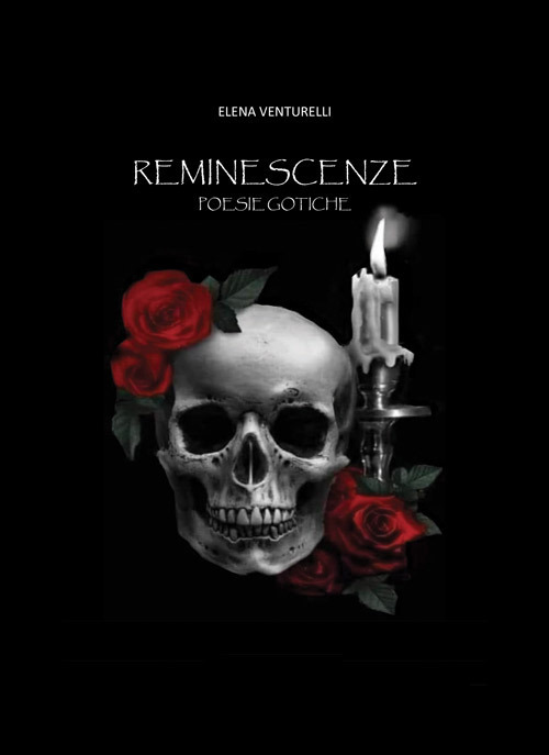 Reminescenze. Poesie gotiche