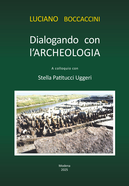Dialogando con l'archeologia. A colloquio con Stella Patitucci Uggeri