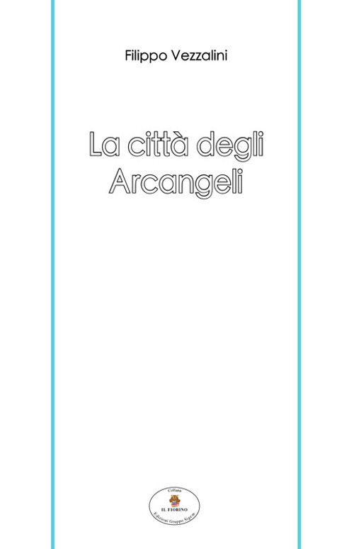 La città degli arcangeli