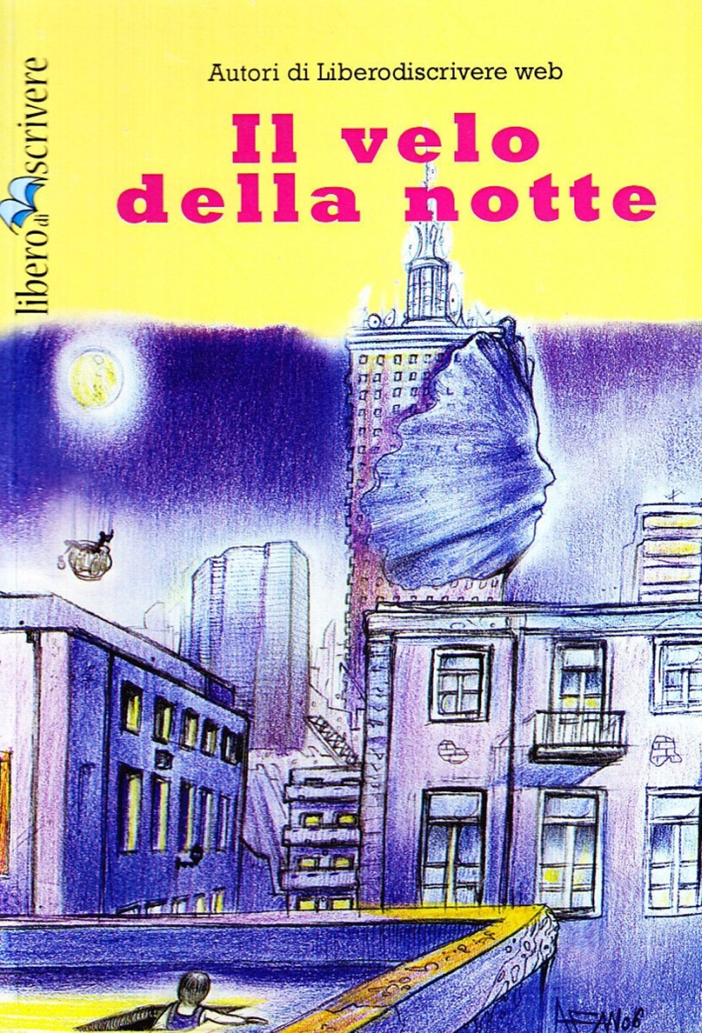 Il velo della notte. Tra simboli, fantasy e mito