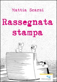 Rassegnata stampa. Un anno di notizie (para)cult