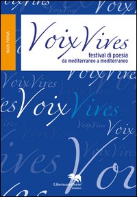 Voix vives. Festival di poesia da Mediterraneo a Meditarreaneo