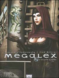 L'angelo gobbo. Megalex. Vol. 2