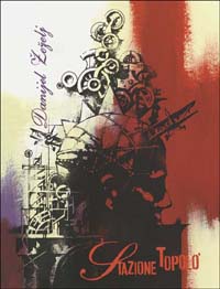 Le onde. Vol. 22: Stazione Topolò