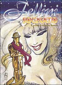 Le onde. Vol. 21: Fellini sognato