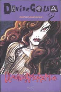 Demonio amore mio. Davide Golia. Nuove onde. Vol. 2
