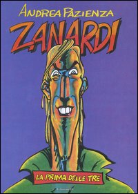 Zanardi. La prima delle tre