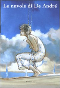 Le nuvole di De André