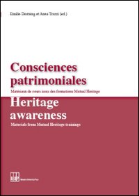 Consciences patrimoniales-Heritage awareness. Vol. 1
