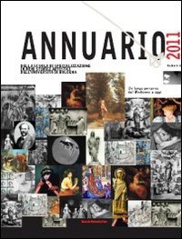 Un lungo percorso dal Medioevo a oggi. Annuario della scuola di specializzazione in beni storici artistici dell'Università di Bologna. Vol. 8