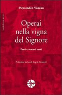 Operai nella vigna del Signore