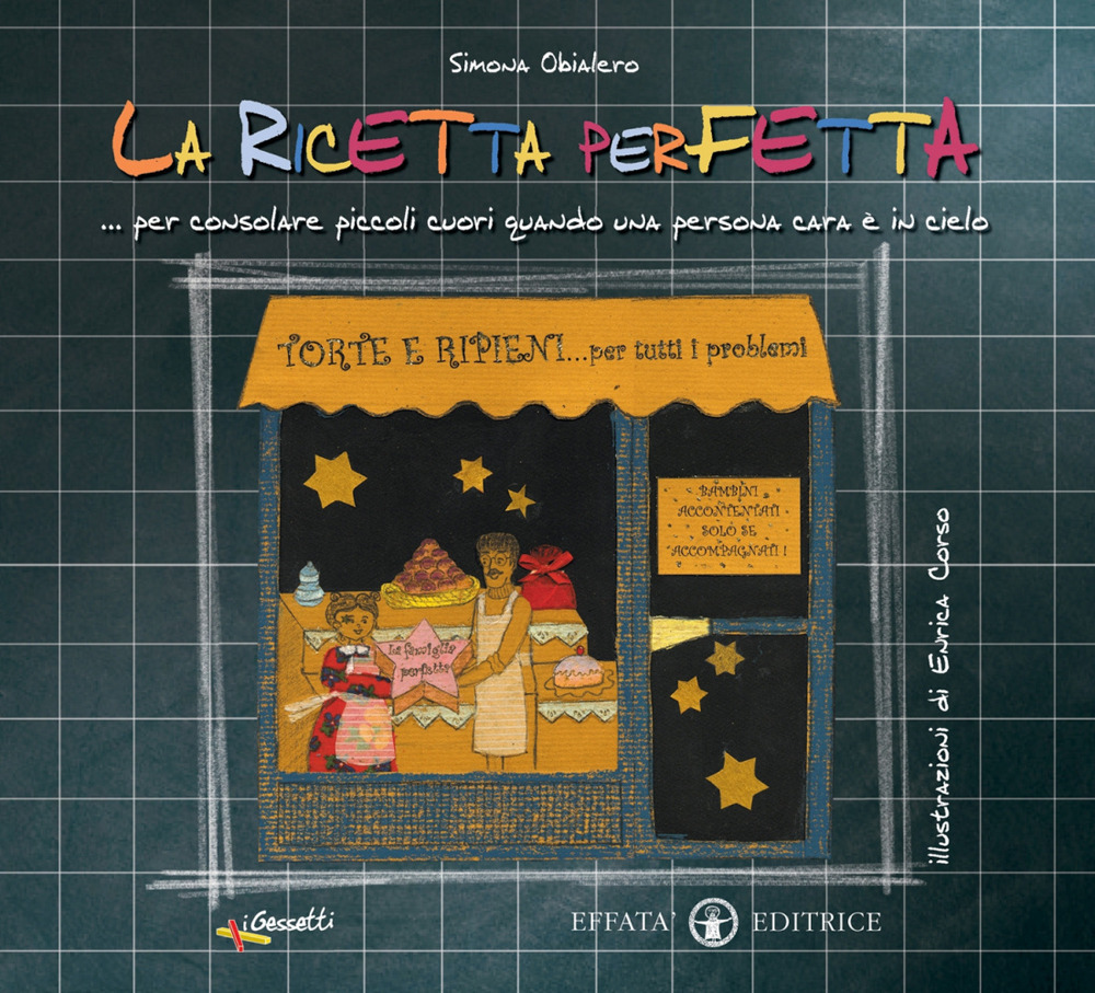La ricetta perfetta... per consolare piccoli cuori quando una persona cara è in cielo