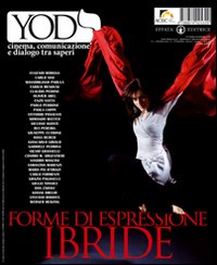 Yod. Cinema, comunicazione e dialogo tra saperi. Vol. 3: Forme di espressione ibride