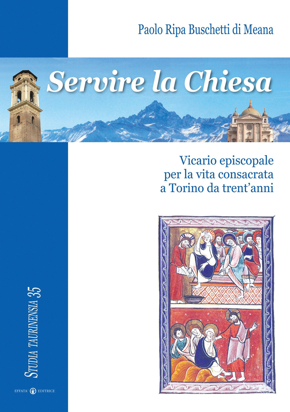 Servire la Chiesa. Vicario episcopale per la vita consacrata a Torino da trent'anni