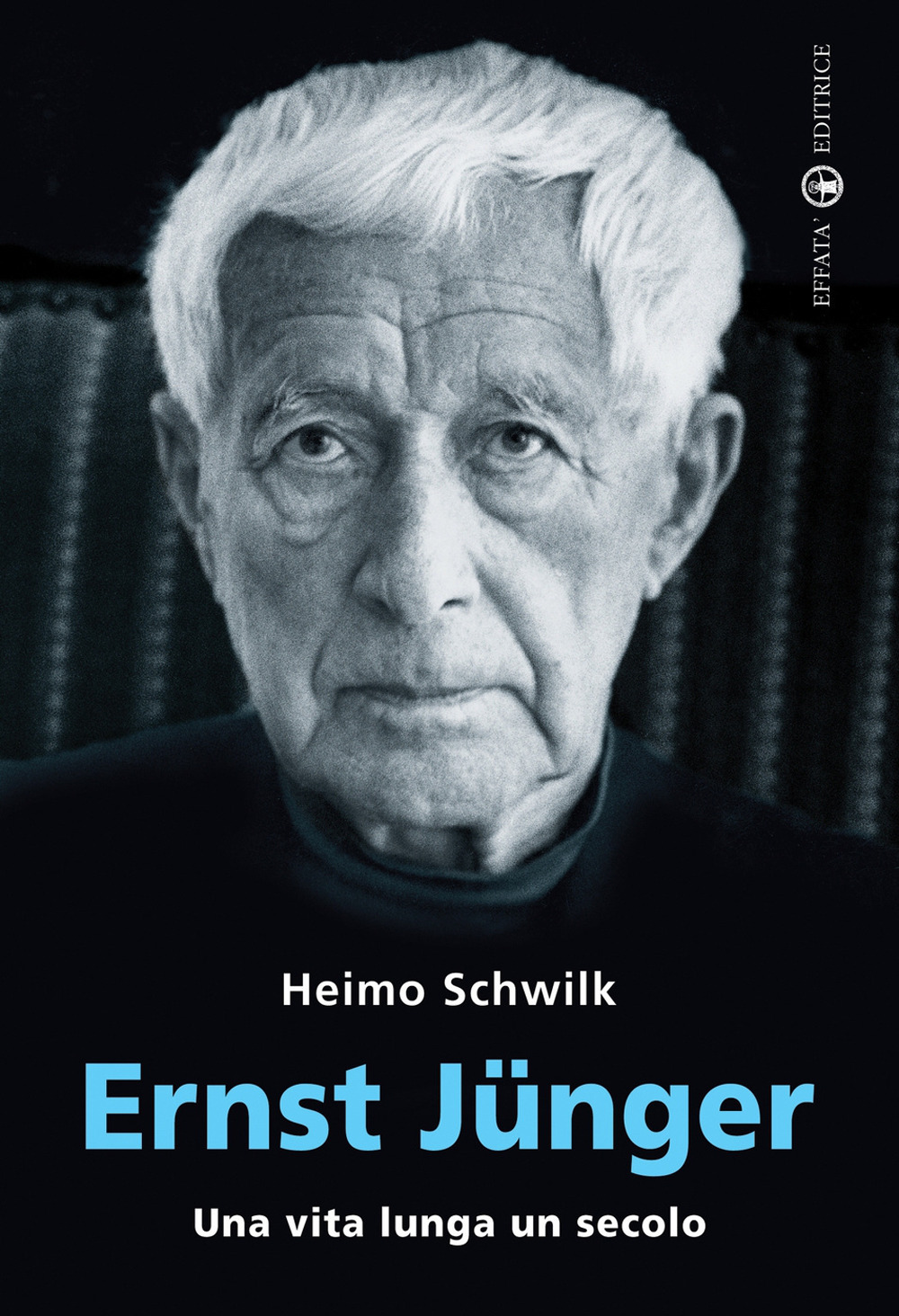 Ernst Jünger. Una vita lunga un secolo