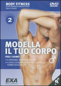 Modella il tuo corpo. Per l'uomo. DVD. Vol. 2