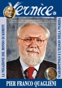 Vernice. Rivista di formazione e cultura. Vol. 40: L' insostenibile vanità dell'arbitrio. Intervista a Pier Franco Quaglieni
