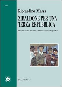 Zibaldone per una terza repubblica