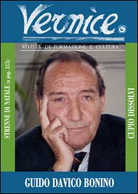Vernice. Rivista di formazione e cultura. Vol. 49: Cupio dissolvi. Intervista a Guido Davico Bonino