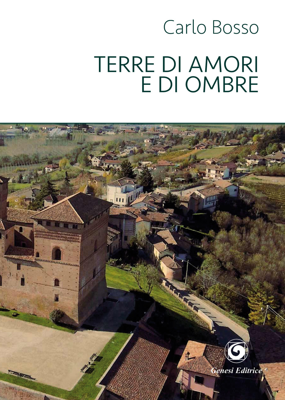 Terre di amori e di ombre