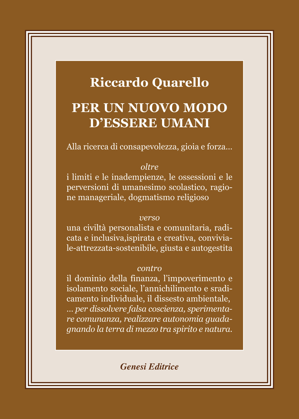 Per un nuovo modo d'essere umani