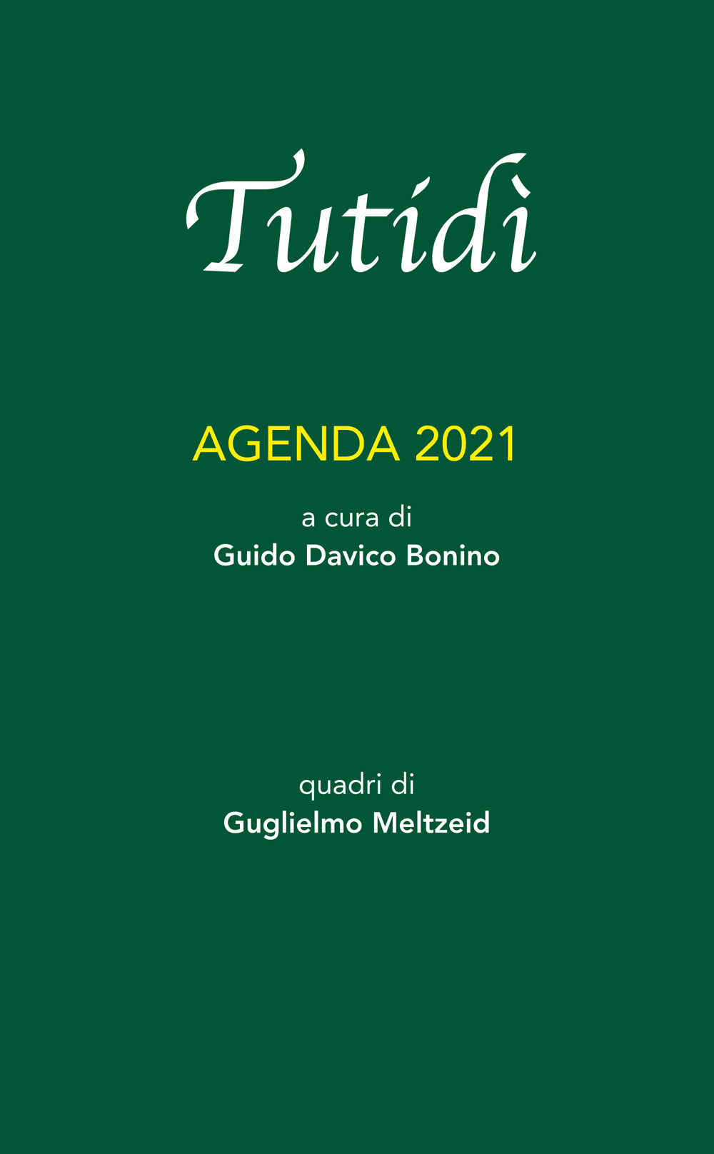 Tutidì. Agenda 2021