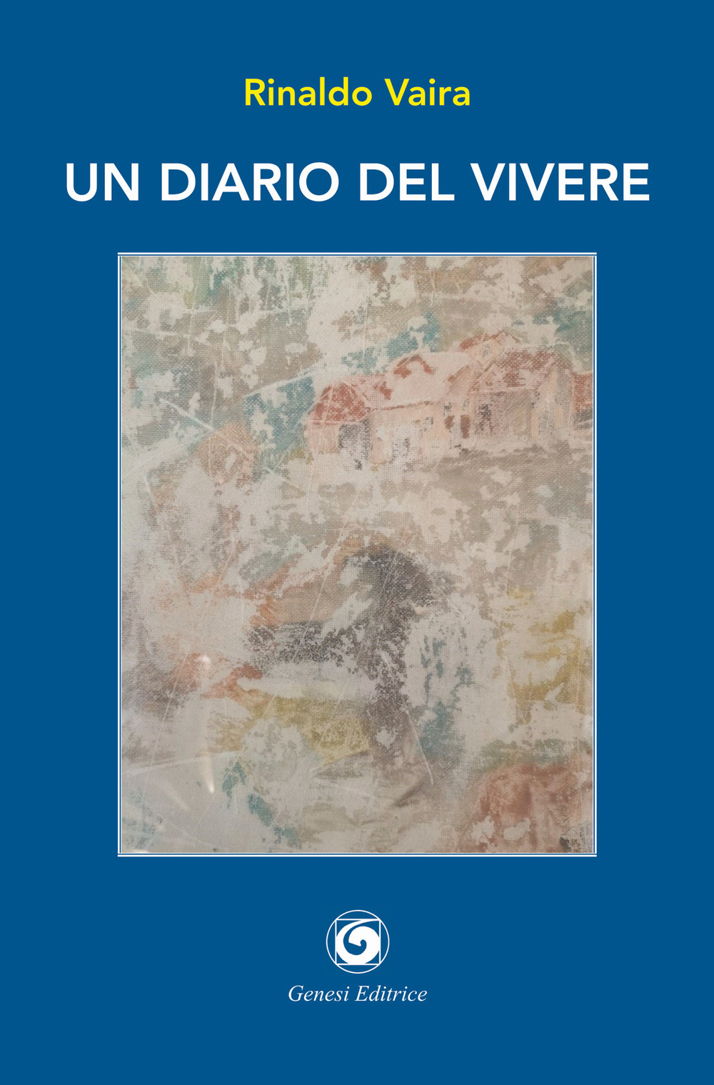 Un diario del vivere