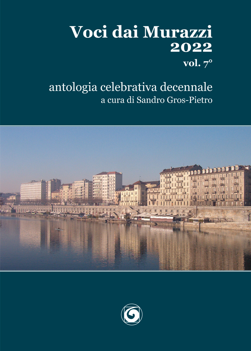 Voci dai Murazzi. Vol. 7
