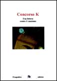 Concorso K. Una lettera contro il razzismo