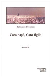Caro papà, caro figlio