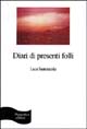 Diari di presenti folli