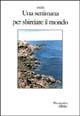 Una settimana per sbirciare il mondo
