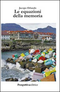 Le equazioni della memoria