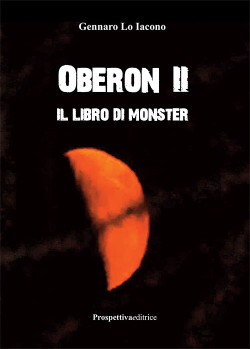 Oberon II. Il libro di Monster