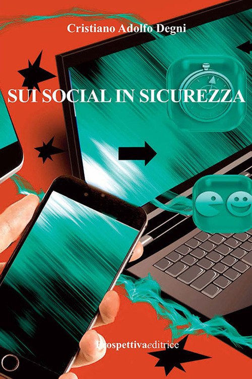 Sui social in sicurezza