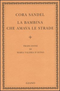 La bambina che amava le strade