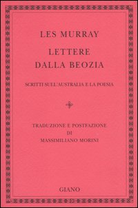 Lettere dalla Beozia. Scritti sull'Australia e la poesia